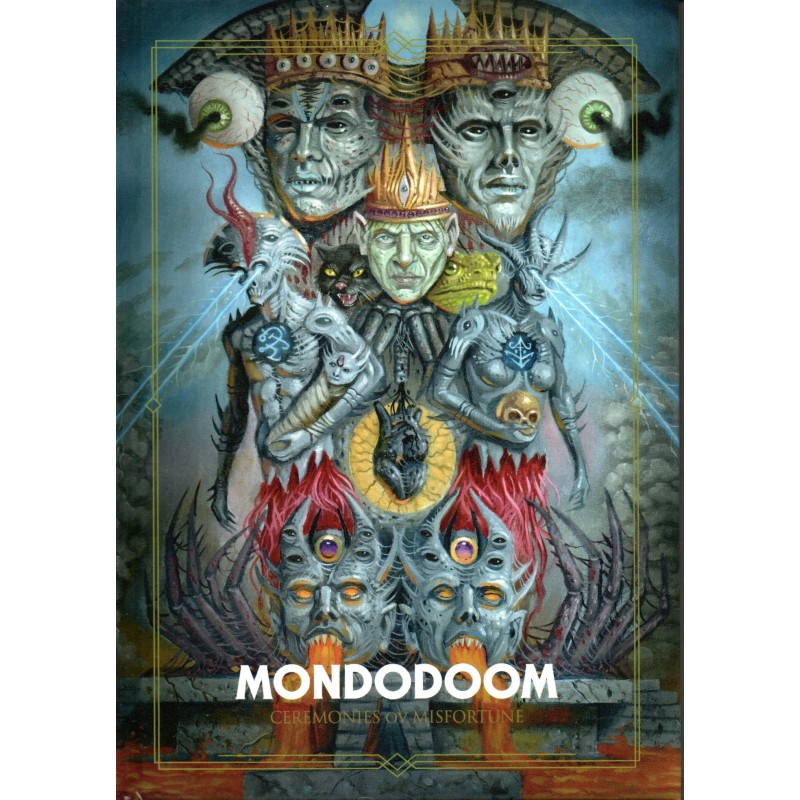 Mondo Doom: Ceremonies ov Misfortunes